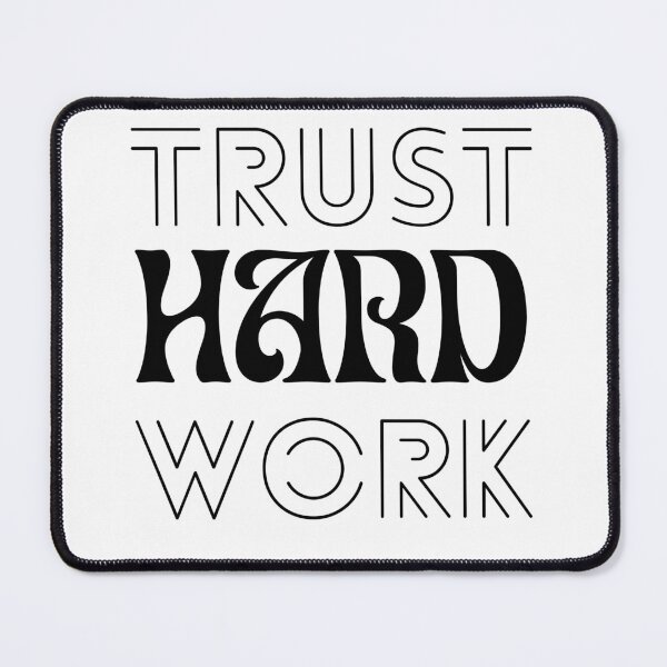 Item preview, Trust Hard Work Motivation designed and sold by ZCFitDesign.