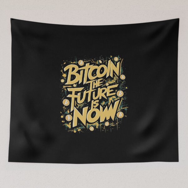 Item preview, Bitcoin the future is now Bitcoin HODLer Cryptocurrency Enthusiast designed and sold by RadDeck.