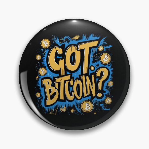 Item preview, Got Bitcoin? Bitcoin Wealth Crypto Investment designed and sold by RadDeck.