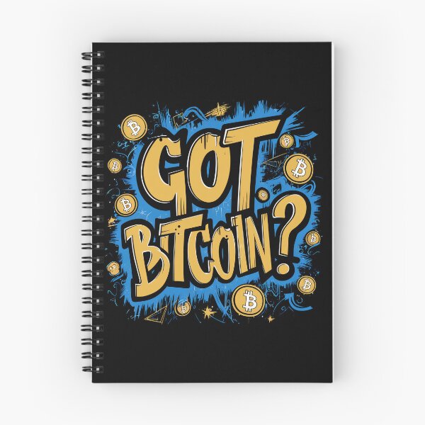 Item preview, Got Bitcoin? Bitcoin Wealth Crypto Investment designed and sold by RadDeck.