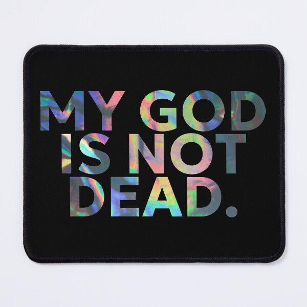 Item preview, My God is Not Dead Gradient, Bible Verse,Christian Mens Gospel Quotes, Inspirational Christian Woman Design designed and sold by mattlee20.
