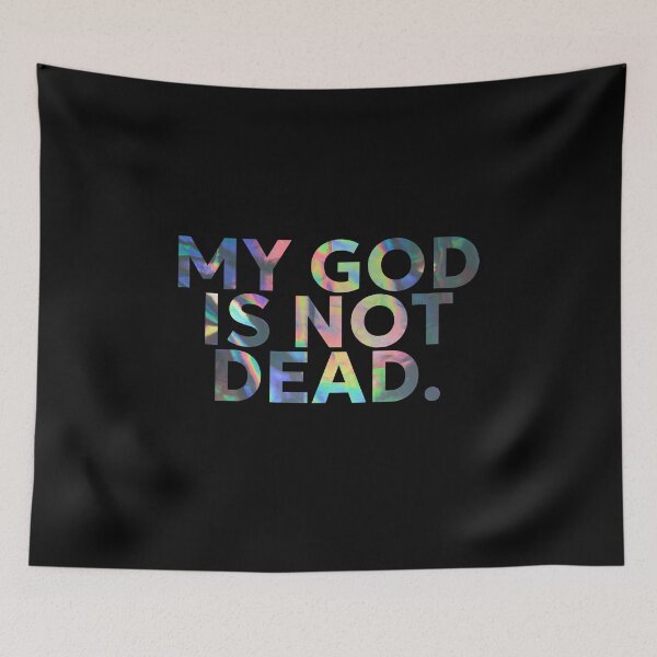 Item preview, My God is Not Dead Gradient, Bible Verse,Christian Mens Gospel Quotes, Inspirational  Christian Woman Design designed and sold by mattlee20.