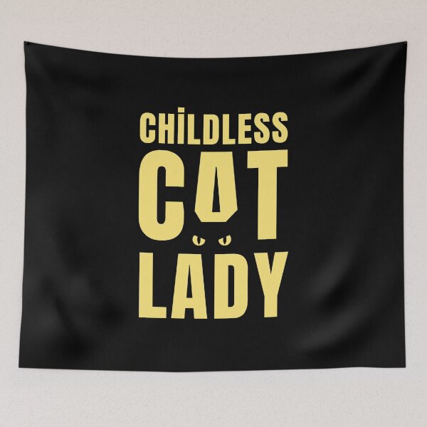 Item preview, Childless Cat Lady designed and sold by Mr. Bartholomew.