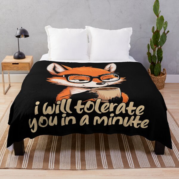 Item preview, I Will Tolerate You in a Minute Funny Slogan designed and sold by Quirky Shirts.