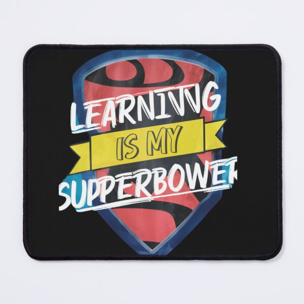 Item preview, LEARNING IS MY SUPERPOWER designed and sold by YourTrendyTees.