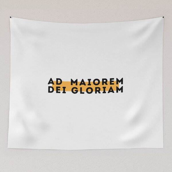 Item preview, Ad Maiorem Dei Gloriam designed and sold by Lauren Isenhower.