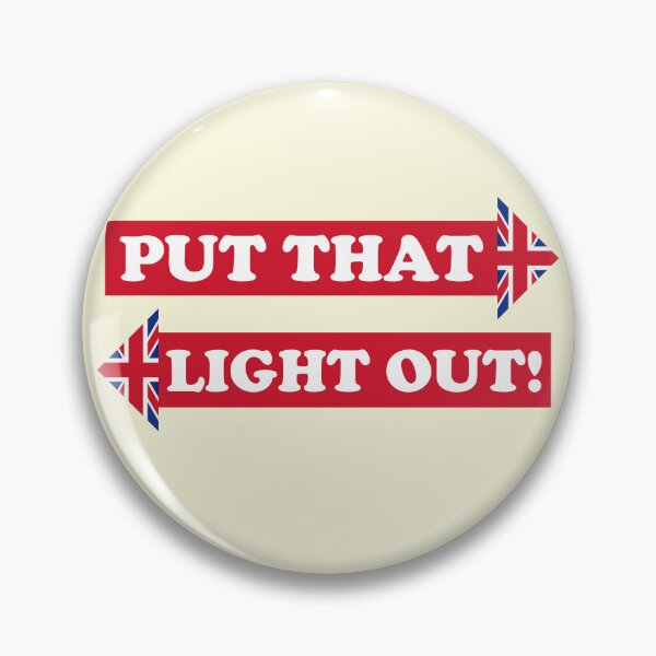 Item preview, Warden Hodges Put that Light Out Quote designed and sold by Meta Cortex.