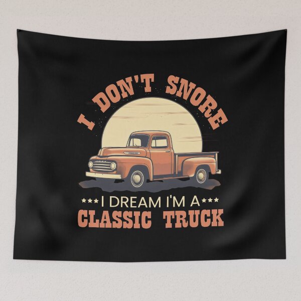 Item preview, I Dont Snore I Dream Classic Truck Vintage Old American Pickup designed and sold by farhanhafeez.