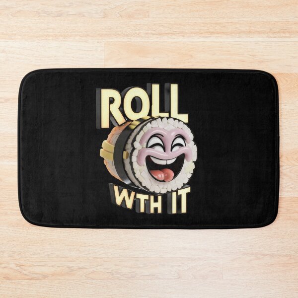 Item preview, Roll with It - Punny Laughing Sushi Roll designed and sold by deluxedigital1.