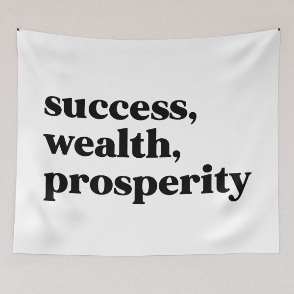 Item preview, Success, wealth, prosperity designed and sold by weirdly weird.