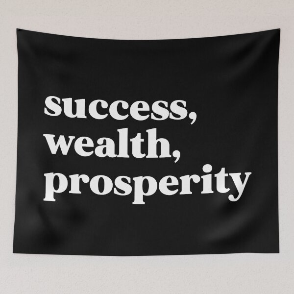 Item preview, Success, wealth, prosperity designed and sold by weirdly weird.