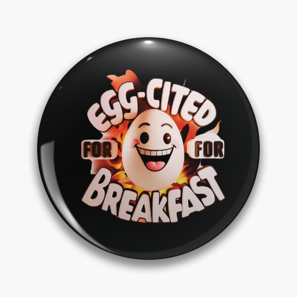 Item preview, Egg-cited for Breakfast Grinning Egg Witty designed and sold by deluxedigital1.