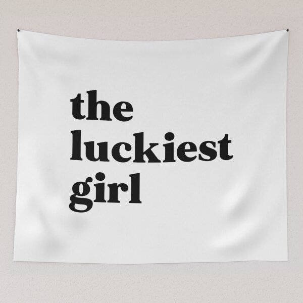 Item preview, The luckiest girl designed and sold by weirdly weird.