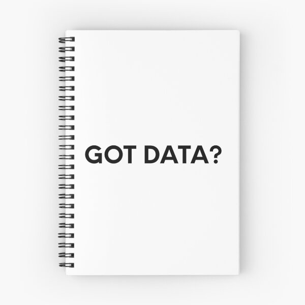 Item preview, Got Data - Data Analyst Data Scientist Data Nerd Data Science designed and sold by farhanhafeez.