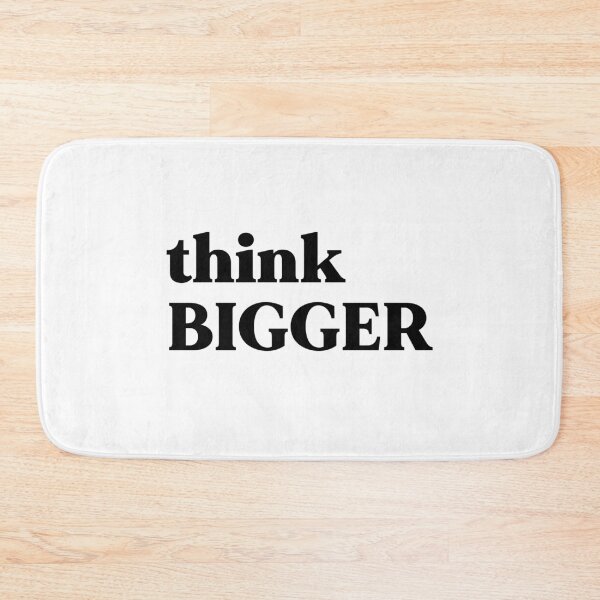 Item preview, Think bigger designed and sold by weirdly weird.