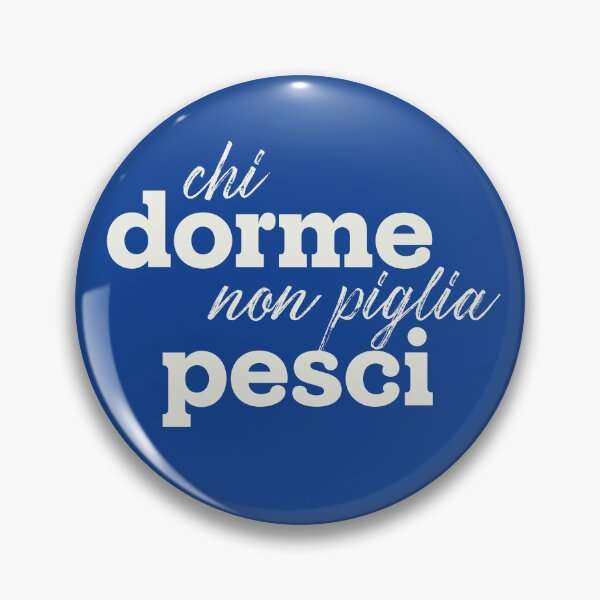 Item preview, Chi dorme non piglia pesci designed and sold by SpilloDesign.