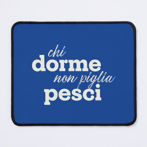 Item preview, Chi dorme non piglia pesci designed and sold by SpilloDesign.