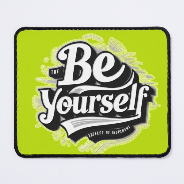Item preview, yourself, give yourself your due and try to be yourself with positive determination designed and sold by thechoice1.