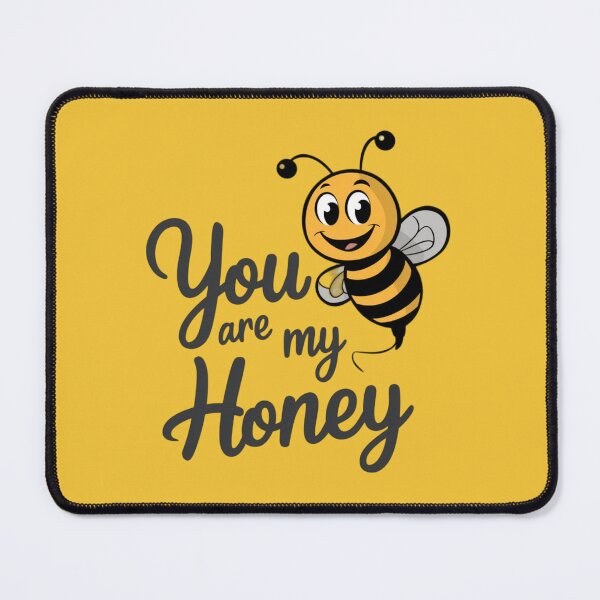 Item preview, Bee - You are my honey designed and sold by 123ks.