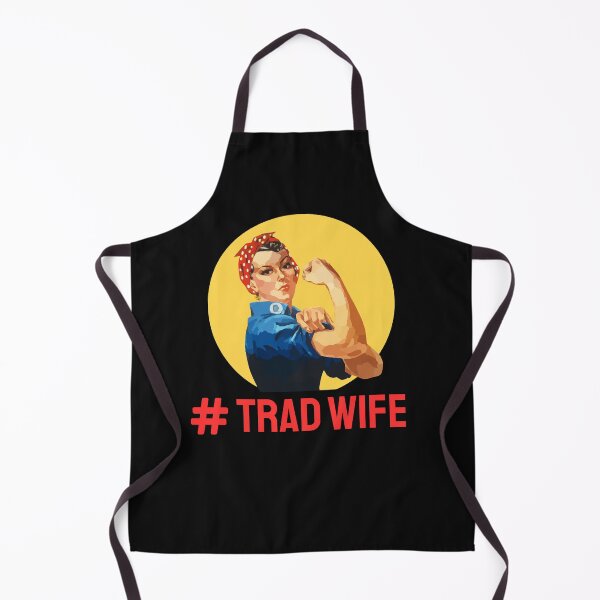 Item preview, Trad Wife Life Traditional Woman Home Maker Stay at Home Women Tough designed and sold by SZPdezigns.