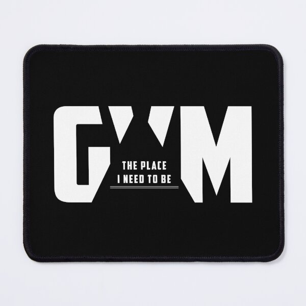 Item preview, Gym, The Place I Need To Be designed and sold by TheFineShirt.