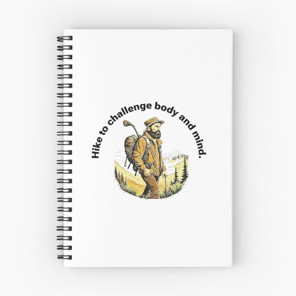 Item preview, Hike to challenge body and mind. designed and sold by BenO63.