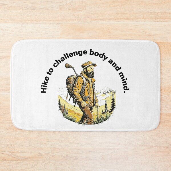 Item preview, Hike to challenge body and mind. designed and sold by BenO63.