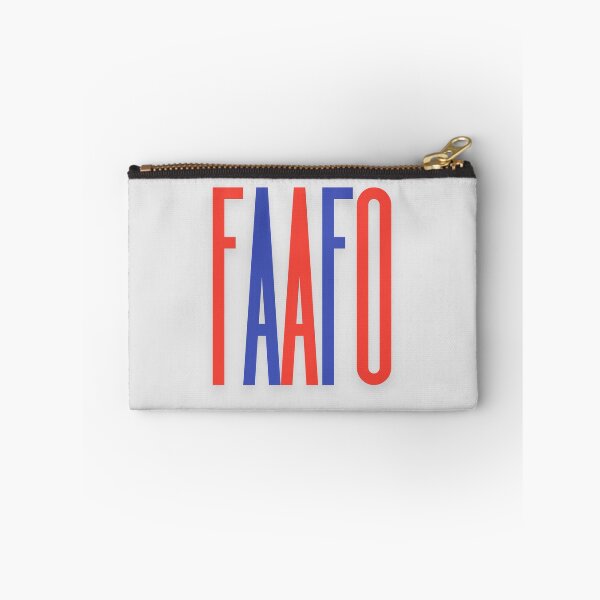 Item preview,  FAAFO - F Around And Find Out  designed and sold by Cyrensea.