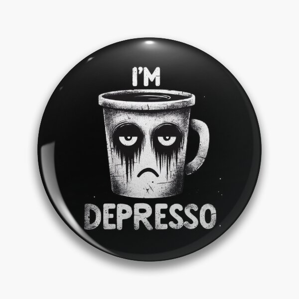 Item preview, I'm Depresso  designed and sold by Coollzone.
