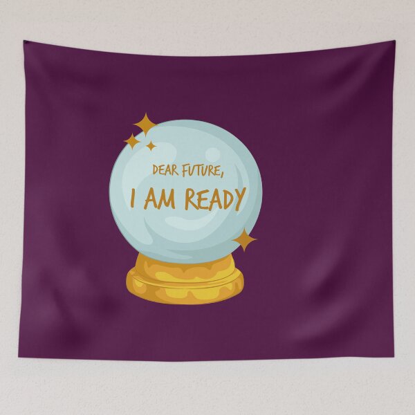 Item preview, Dear Future, I am ready designed and sold by MarieBlly.