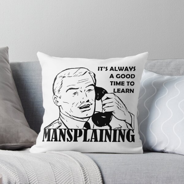 Item preview, It's Always A Good Time To Learn - Mansplaining designed and sold by TheLeeryLeaf.