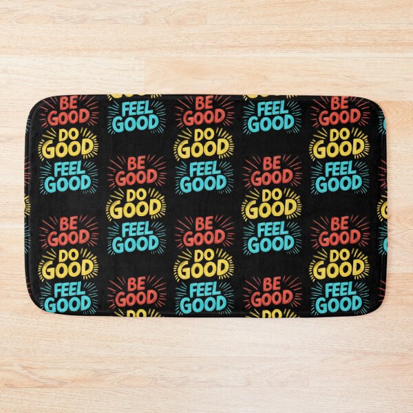 Item preview, be good do good feel good designed and sold by graphicnew.