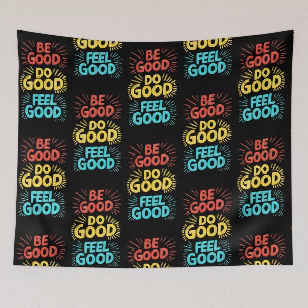 Item preview, be good do good feel good designed and sold by graphicnew.