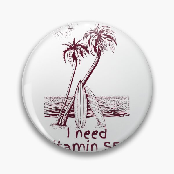 Item preview, I need vitamin sea designed and sold by Artistic Vista.