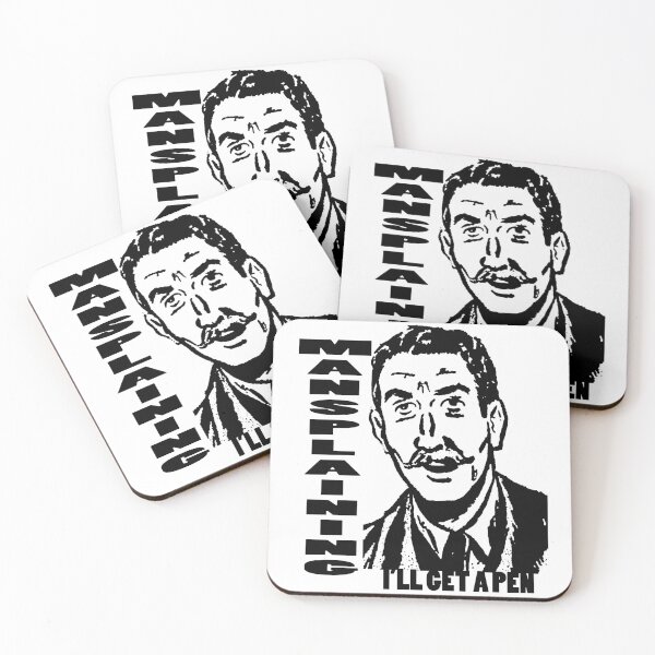 Item preview, I'll Get A Pen - Mansplaining designed and sold by TheLeeryLeaf.