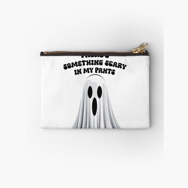 Item preview, Funny Saying Something Scary In Your Pants designed and sold by LuminOrb.