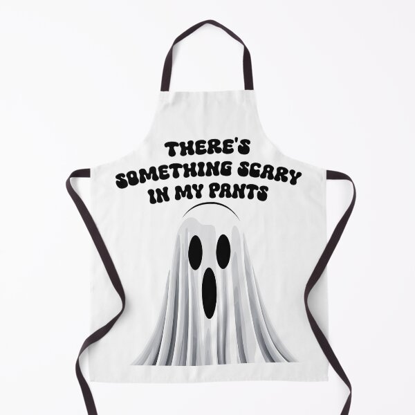 Item preview, Funny Saying Something Scary In Your Pants designed and sold by LuminOrb.