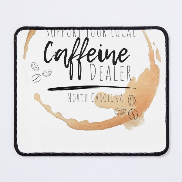 Item preview, Support Your Local Caffeine Dealer designed and sold by SwiftieBoi.