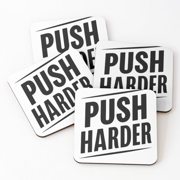 Item preview, push harder  designed and sold by Ismartista.