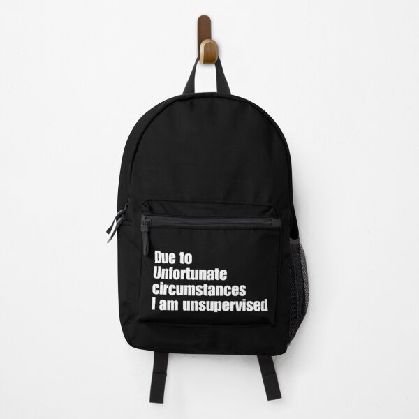 Item preview, Unsupervised Humour Quote Design | Funny Unsupervised Circumstances designed and sold by InkInduldge.