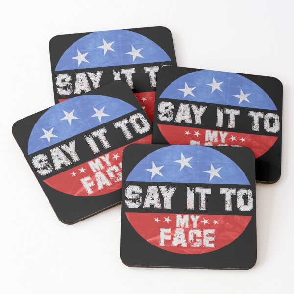 Item preview, Say-It-To-My-Face designed and sold by Mahmoud Salah.