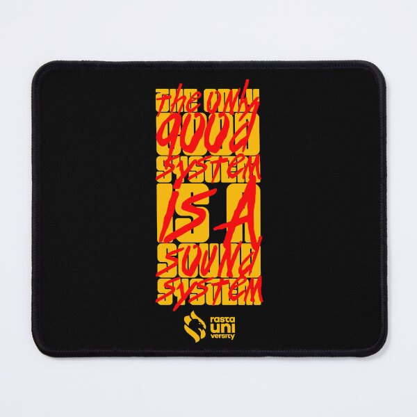 Item preview, The Only Good System is a Sound System Reggae designed and sold by rastauniversity.
