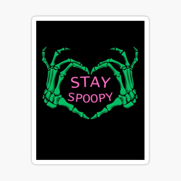 Sisters of Spoopy - Stay Spoopy Sticker