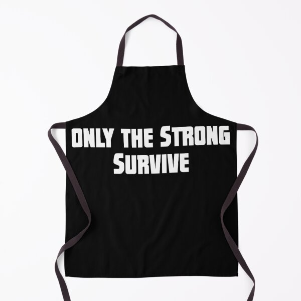 Item preview, Only the Strong Survive designed and sold by FunMonkeyDesign.