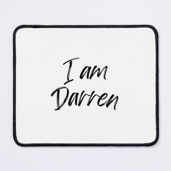 Item preview, I am Darren designed and sold by TheProfessor234.