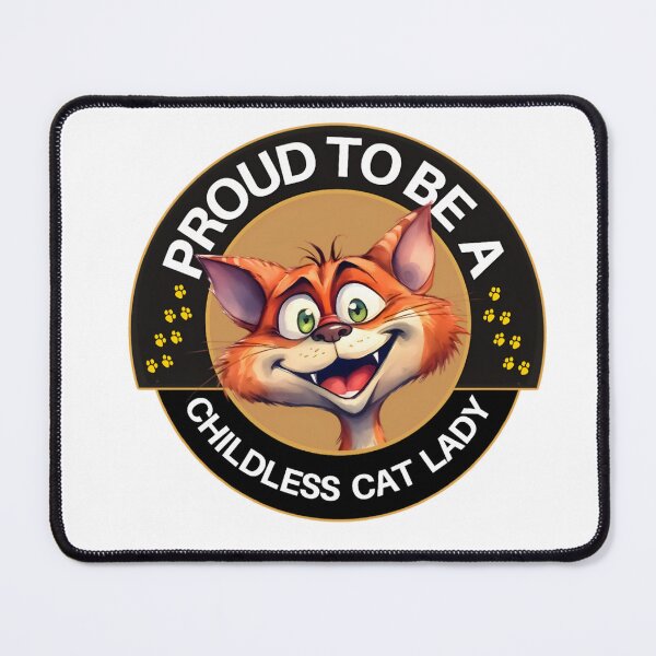 Item preview, Childless Cat Lady designed and sold by Wilcox PhotoArt.