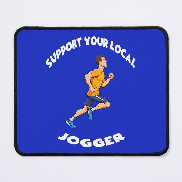 Item preview, Support Your Local Jogger 1 designed and sold by DigitalandPhoto.