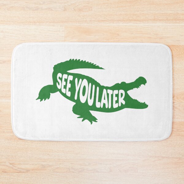 Item preview, See You Later Alligator! Funny Green Alligator Pun designed and sold by PMCreative.