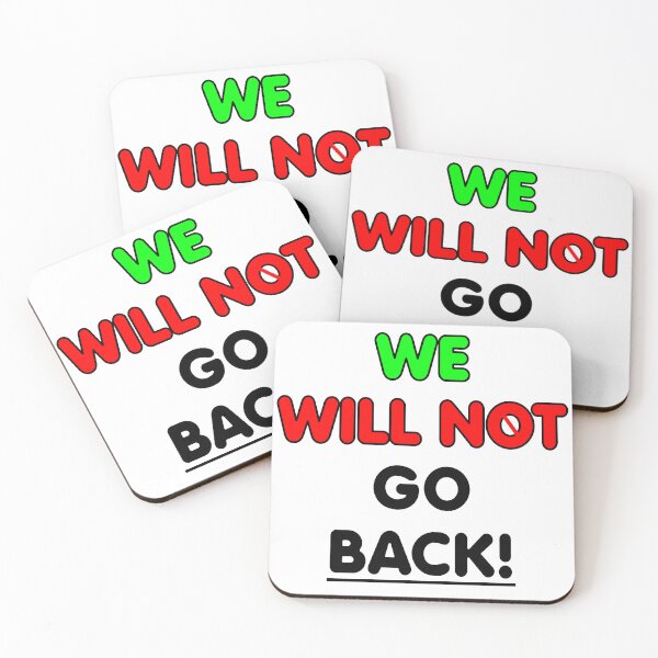 Item preview, We Will Not Go Back - ( v2 ) designed and sold by AlaskaBorg.