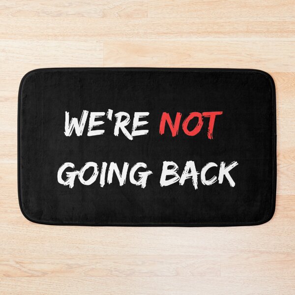 Item preview, we're not going back designed and sold by rafal12345.
